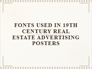 The Bold Typography of Victorian Property Ads